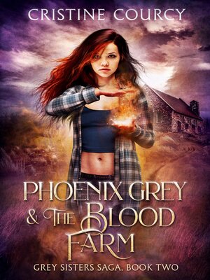 cover image of Phoenix Grey and the Blood Farm